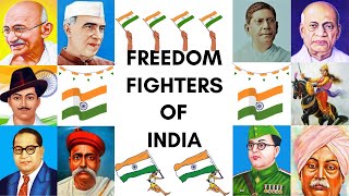 Freedom Fighters of India  Name of Indian Freedom Fighters  भारत के स्वतंत्रता सेनानी [upl. by Yrrot111]