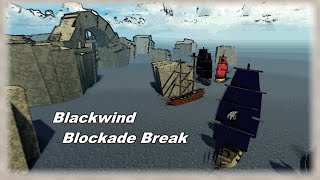 The Blockade Break of Blackwind  Tradelands Roleplay Battles [upl. by Esinehs233]