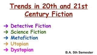 Trends in 20th and 21st Century Fiction Trends in 20th and 21th century Fiction detective Fiction [upl. by Hannazus]