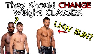 UFC Fighters That Should Change WEIGHT CLASSES [upl. by Ecirtahs]