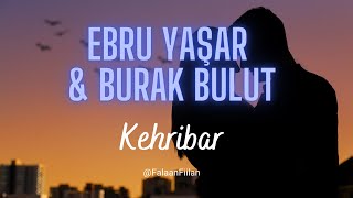 Kehribar  Ebru Yaşar amp Burak Bulut  Lyrics  Sözleri  Ispanyolca Sözleri  Subtitles [upl. by Witkin]