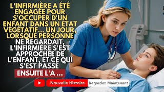 Linfirmière A Été Engagée Pour Soccuper Dun Enfant Dans Un État Végétatif Un Jour Quand Personne [upl. by Yole]