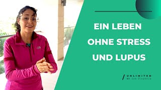 Leben ohne Stress  Belens Remission von Lupus Erfahrungsbericht [upl. by Emmalee]