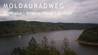 05 Moldauradweg Mlaka – Krasna Hora  Schonberg  Zrubek [upl. by Ardni]