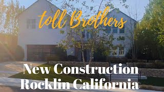 MUST SEE TOLL BROTHERS NEW CONSTRUCTION HOME  5 BED  45 BATH  3981 SF  ROCKLIN CALIFORNIA [upl. by Ylehsa]