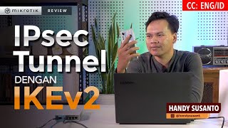 IPsec Tunnel dengan IKEv2  MIKROTIK TUTORIAL ENG SUB [upl. by Hawley]