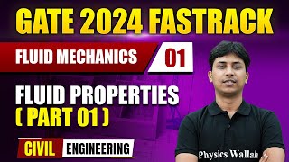 Fluid Mechanics 01  Fluid Properties Part 01  Civil Engineering  GATE 2024 FastTrack Batch [upl. by Towers]