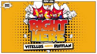 POW026  Vitellus meets Ruffian  Right Here [upl. by Mariejeanne]