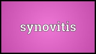 Synovitis Meaning [upl. by Abdel186]