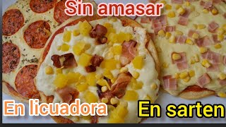 Sin horno en licuadora sin amasar la pizza más fácil del mundo en sarten [upl. by Bello]