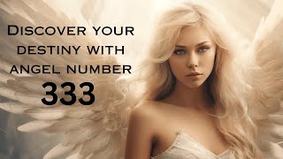 The Secret Power of Angel Number 333 [upl. by Lerad]