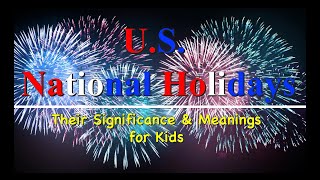 Learn American Holidays  Most Celebrated American Holidays [upl. by Jasisa422]