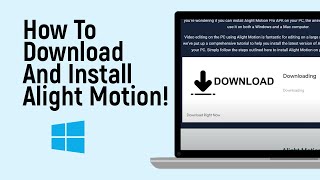 How to Download and Install Alight Motion on Windows PCLaptop LATEST VERSION [upl. by Sivram]