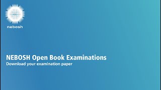 NEBOSH OBE Download your examination paper desktop [upl. by Ydniw]