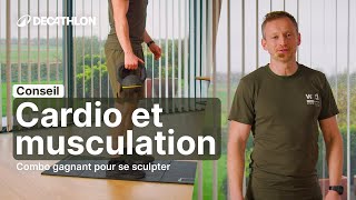 SÉANCE  Se sculpter avec le Cardio et la Musculation  💪  Decathlon [upl. by Ziza]