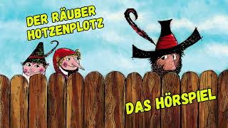 Der Räuber Hotzenplotz  Hörspiel [upl. by Nareik]