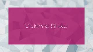 Vivienne Shaw  appearance [upl. by Erin]