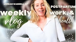 POSTPARTUM LIFE Juggling working full time baby and my health [upl. by Nolaf]