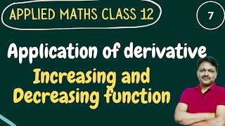 Increasing and Decreasing Functions  class 12 Maths  Applied maths  Gaur Classes [upl. by Quinn129]