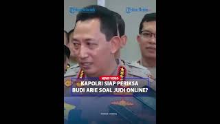 MENOHOK KAPOLRI SOAL Periksa Mantan Menkominfo Budi Arie Terkait Judi Online [upl. by Uzzi]