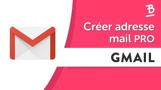 Comment Créer une Adresse Mail Professionnelle Gmail en 5min [upl. by Halette]