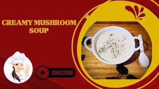 Creamy Mushroom Soup ක්‍රීමි මෂ්රූම් සුප්🍄 [upl. by Lenra]