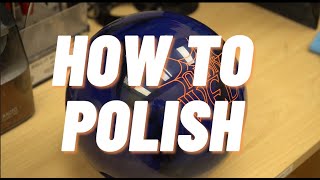 How To Polish A Bowling Ball  Pro Shop 101 [upl. by Eniarrol272]