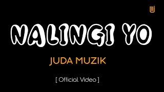 Nalingi Yo  Juda Muzik [upl. by Jorey]