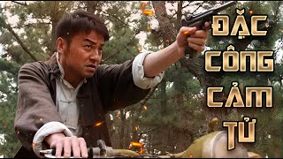 ĐẶC CÔNG CẢM TỬ  Phim Lẻ Hành Động Võ Thuật Kháng Nhật Cực Hay 2024  Thuyết Minh Full HD 4K [upl. by Ahsaya]