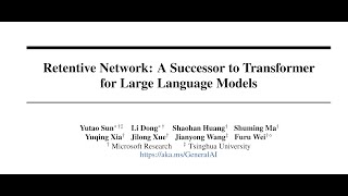 Retentive Network A Successor to Transformer for Large Language Models [upl. by Sivart]