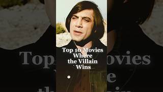 Top 10 Movies Where the Villain Won movies villains shorts [upl. by Mathre]