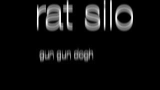 Rat Silo  Gun Gun Dogh OFFICIAL VIDEO [upl. by Liryc246]