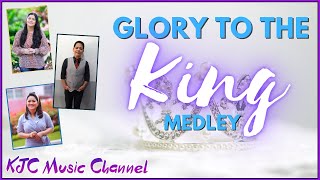 Glory To The King Medley VideoLyric Kingdom Singers  Original Kingdom Music Composition [upl. by Ennaylloh]