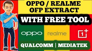 How To Extract Oppo Realme amp OnePlus OFP File Android Utility Tool  Qualcomm Ofp amp Mediatek Ofp [upl. by Aknayirp]