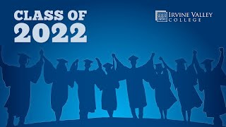 Irvine Valley College Class of 2022 Commencement [upl. by Notterb]