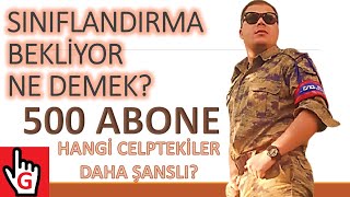 500 Abone Özel  Askerlik Sınıflandırma Sorunları  Yedek Subay  Astsubay Hangi Celp Dönemi Uygun [upl. by Chanda]