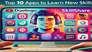 Top 10 Best Apps to Learn New Skills  MustHave Learning Apps for 2024 [upl. by Lottie238]