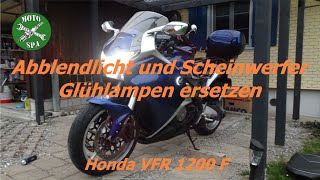 Glühlampen Abblendlicht und Scheinwerfer wechseln Honda VFR 1200 F Replace bulbs [upl. by Walcoff]