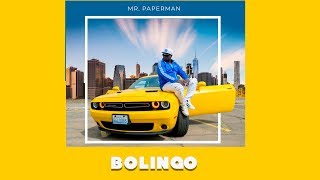 BOLINGO ft Mr Paperman [upl. by Wehrle]