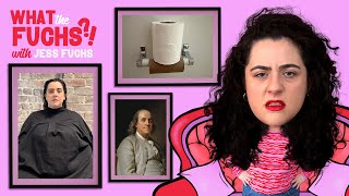 Benjamin Franklin Bad Haircuts amp Replacing The Toilet Paper Roll  What The Fuchs Podcast [upl. by Matthus]