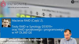 Macierze RAID Cz2 Testy RAID w Synology DS1019 oraz RAID sprzętowego i programow w HP DL360 G6 [upl. by Eudo433]