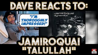 Daves Reaction Jamiroquai — Talullah [upl. by Esyak]