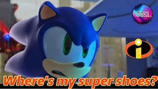 SONIC  THE INCREDIBLES “WHERE’S My Super SHOES” Mash up [upl. by Sollars438]