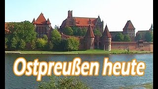 Eine Reise durch Ostpreußen [upl. by Maryanne770]