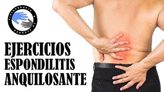 Ejercicios para espondilitis anquilosante tratamiento para aliviar los sintomas y el dolor [upl. by Aninotna]