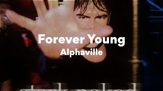 Alphaville Forever Young Lyrics [upl. by Alcott]