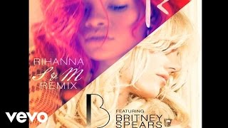 Rihanna  SampM Remix Audio ft Britney Spears [upl. by Adanama]