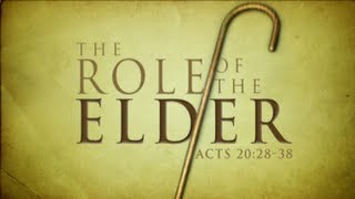 The Role of the Elder Acts 202838 [upl. by Franz503]