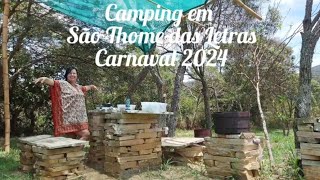 Camping em São Thome das Letras  Carnaval 2024 [upl. by Etnaed]