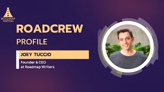 RoadCrew Profile Joey Tuccio Founder amp CEO Roadmap Writers [upl. by Nwotna]